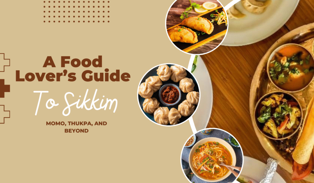 Sikkim food guide
