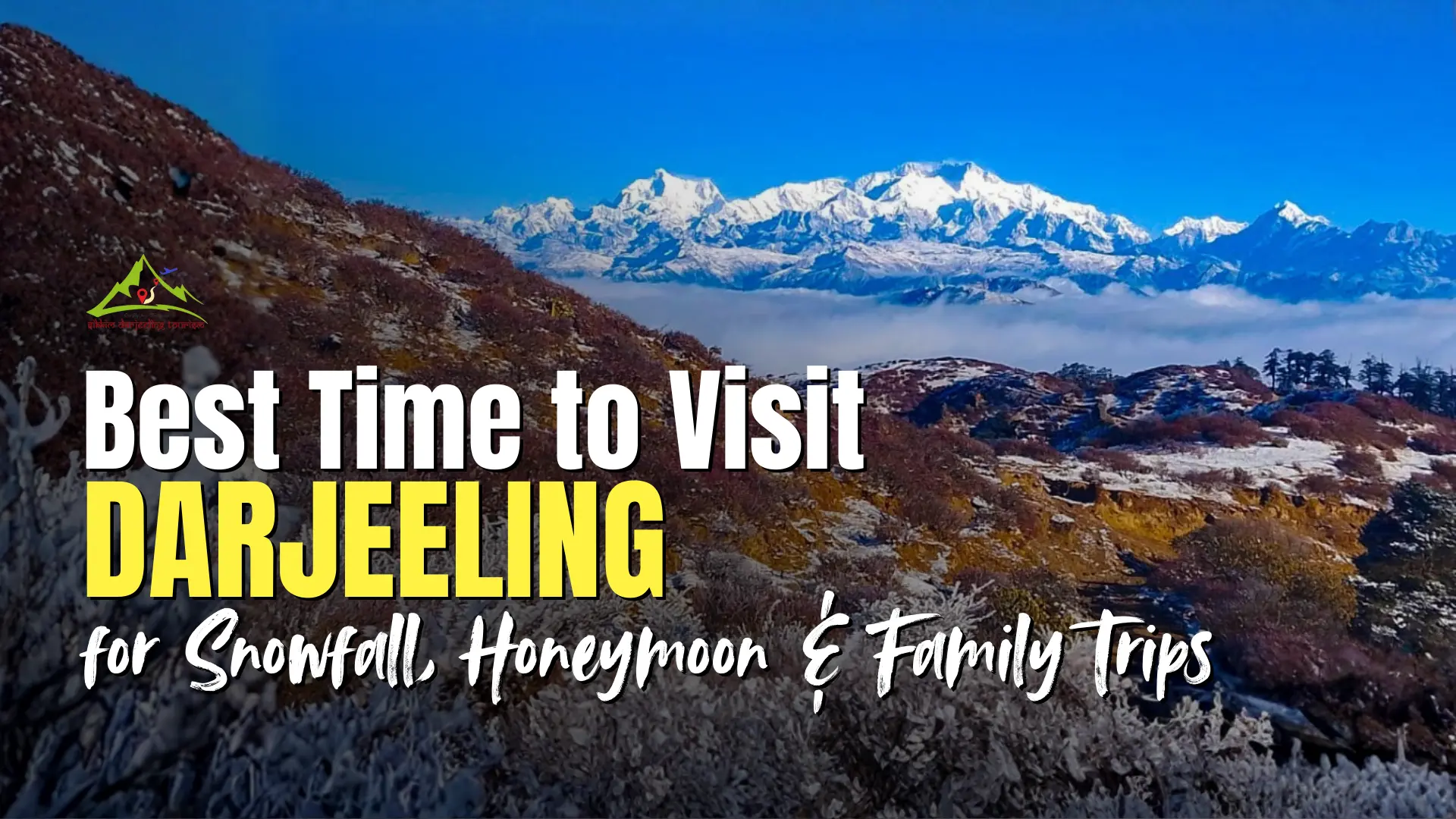 best time to visit Darjeeling