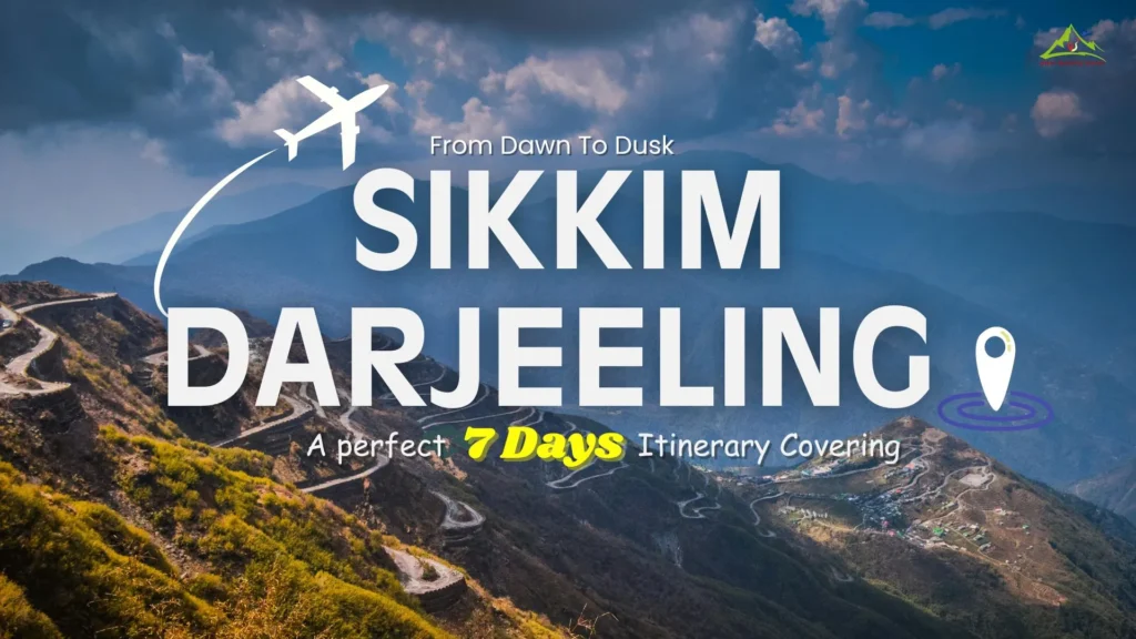 Sikkim and Darjeeling Itinerary