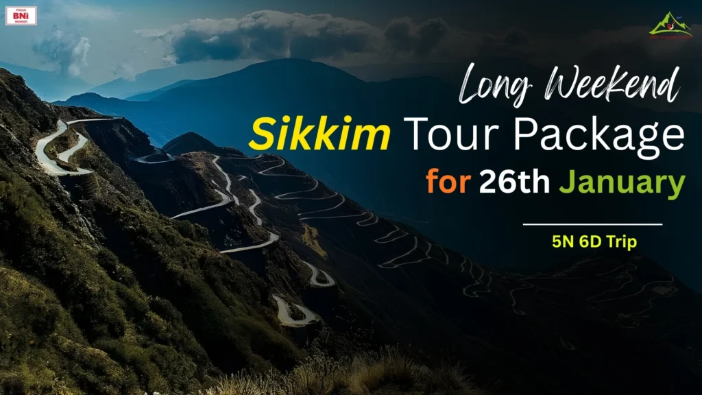 Sikkim tour package for 26th January